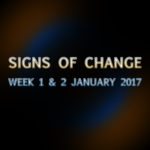 Signs Of Change Week 1 2 January 2017 Gaian Eye Video