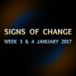 Signs of Change Week 3 4 January 2017