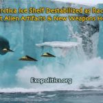 La plate-forme de glace de l’Antarctique déstabilisée à mesure que s’intensifie la course pour les anciens objets des Aliens et les nouvelles armes