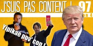 J’SUIS PAS CONTENT ! #97