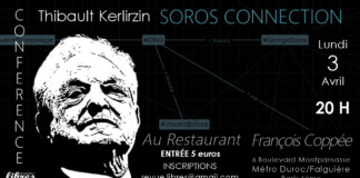 Vidéo de la conférence de Thibault Kerlirzin : « Soros Connection »