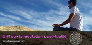 Q/R sur la méditation & spiritualité (1) – “Je n’arrive pas à méditer”