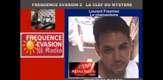Le Chamanisme – Laurent Freeman sur Fréquence Evasion