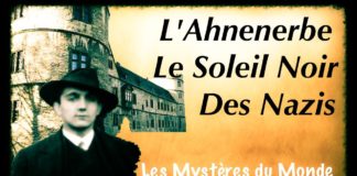 Ahnenerbe le Soleil Noir des Nazis – Les Mystères du Monde
