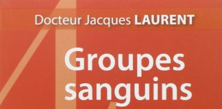 « Le Code Secret des Groupes Sanguins » avec Docteur Jacques Laurent