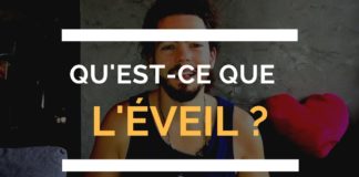 Qu’est-ce que l’éveil ?