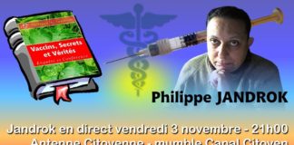 Vaccins, Secrets & Vérités – Philippe Jandrok