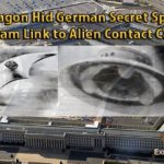 Le Pentagone a caché le Programme Spatial Secret Allemand, lien avec les affaires de contacts extraterrestres