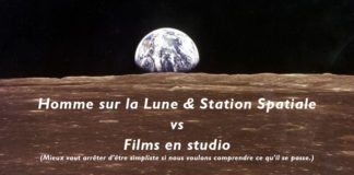 Homme sur la Lune et Station Spatiale vs Films en studio – L’un n’empêche pas l’autre