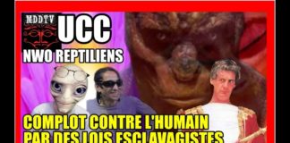 NWO – Reptiliens – UCC : Complot contre l’Humain par les lois esclavagistes écrites. MDDTV