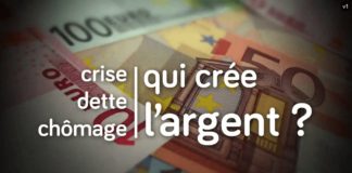 Dette, crise, chômage : qui crée l’argent ?