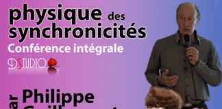 Physique des synchronicités par Philippe Guillemant – Conférence intégrale
