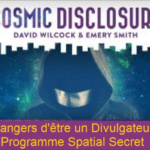 Les dangers d’être un Divulgateur du Programme Spatial Secret