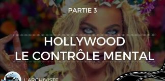 Les coulisses d’Hollywood – Le contrôle mental