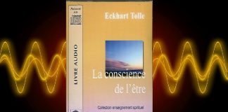 Eckhart Tolle LA CONSCIENCE DE l’ÊTRE (Livre Audio)