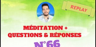 Méditation et Questions-réponses n°66 avec Sébastien Lecler
