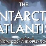 David Wilcock | Corey Goode: L’Atlantide de l’Antarctique