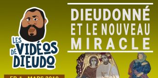 Dieudonné : Le nouveau miracle