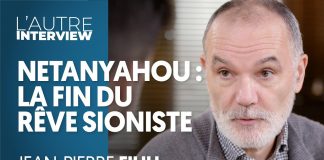 NETANYAHOU : La fin du rêve Sioniste – Jean pierre Filiu