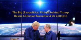 La grande image (exopolitique) de l’histoire d’une Collusion Trump Russie & son effondrement