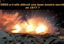 L’URSS a-t-elle détruit une base lunaire secrète en 1977 ?
