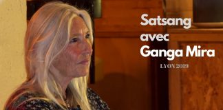 SATSANG avec GANGA MIRA à Lyon 19 AVRIL 2019