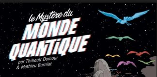 “Toute la science physique va dans le sens de violer profondément le sens commun” – Thibault Damour