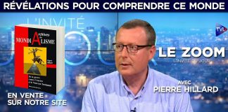 Révélations pour comprendre ce monde – Le Zoom – Pierre Hillard