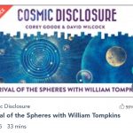 Divulgation Cosmique S06 EP5 : L’arrivée des Sphères avec William Tompkins