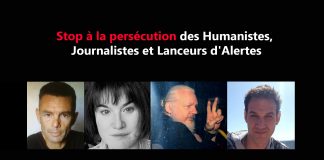 Stop à la persécution des Humanistes, Journalistes et Lanceurs d’Alertes