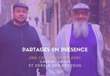 PARTAGES EN PRÉSENCE avec Gabriel Hagaï et Gérald Ben Merzoug