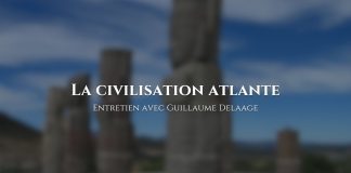 Guillaume Delaage : La civilisation Atlante