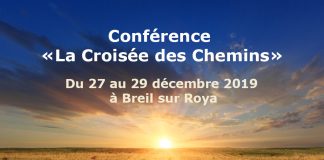 Conférence “La Croisée des Chemins” du 27 au 29 décembre 2019 à Breil sur Roya