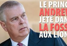 Le prince Andrew jeté dans la fosse aux lions