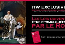 Les lois doivent être promulguées par le roi – ITW Exclusive de Maître Philippe Fortabat Labatut