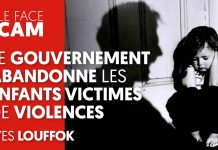 Le Gouvernement abandonne les enfants victimes de violences