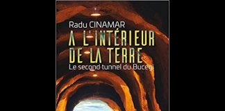 A l’intérieur de la Terre – Le second tunnel du Bucegi