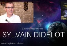 Sylvain Didelot : Questions/Réponses et channeling