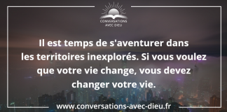 Pensée du jour – Il est temps de s’aventurer dans les territoires inexplorés …