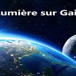 Lumière sur Gaïa – 11 avril 2020 – le lâcher prise ;)