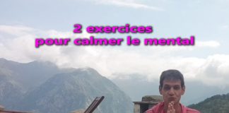 2 exercices pour calmer le mental