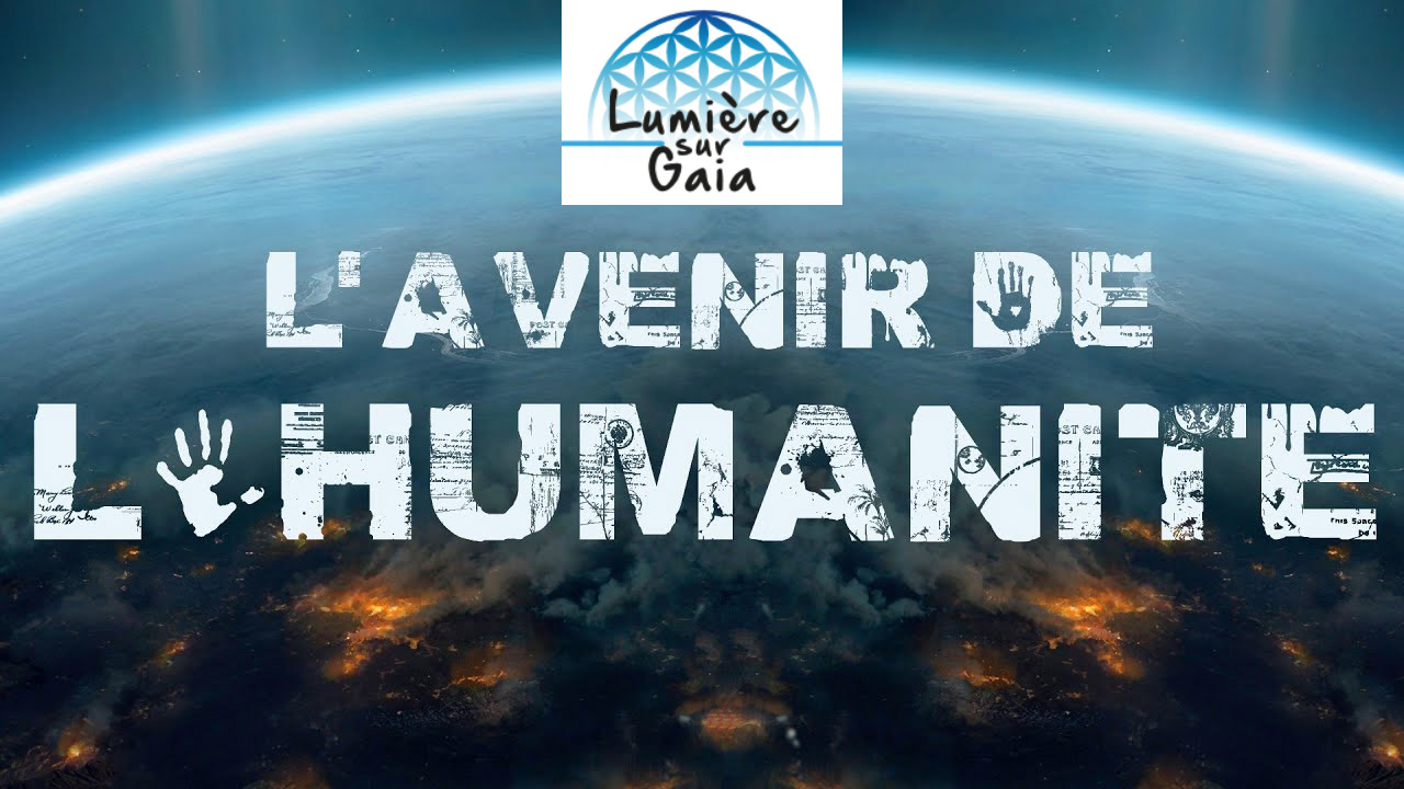 Perspectives pour l’avenir de l’humanité pour la périodes 2020-2024  Lumière sur Gaia