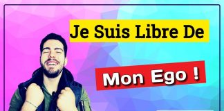 Je Suis Libre De l’Ego ! (Je Suis Trop Fort !)