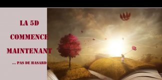 La 5D c’est maintenant