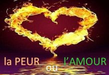 L’Amour ou la Peur ? La Liberté ou l’esclavage ? La Vie ou la mort ?