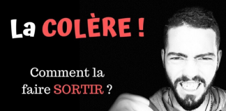 La colère ! Comment la faire sortir ?