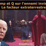 trump et q sur l ennemi invisible le facteur extraterrestre