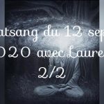 Satsang du 12 sept. 2020 avec Laurent 2/2