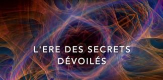 L’ère des secrets dévoilés