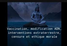 Vaccination, modification ADN, interventions extraterrestre, censure et éthique morale